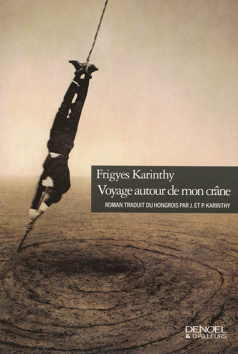 Voyage autour de mon crâne book