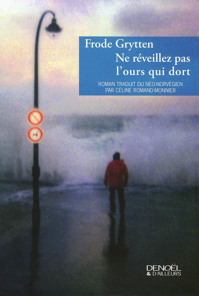 Ne réveillez pas l'ours qui dort Contemporary literature