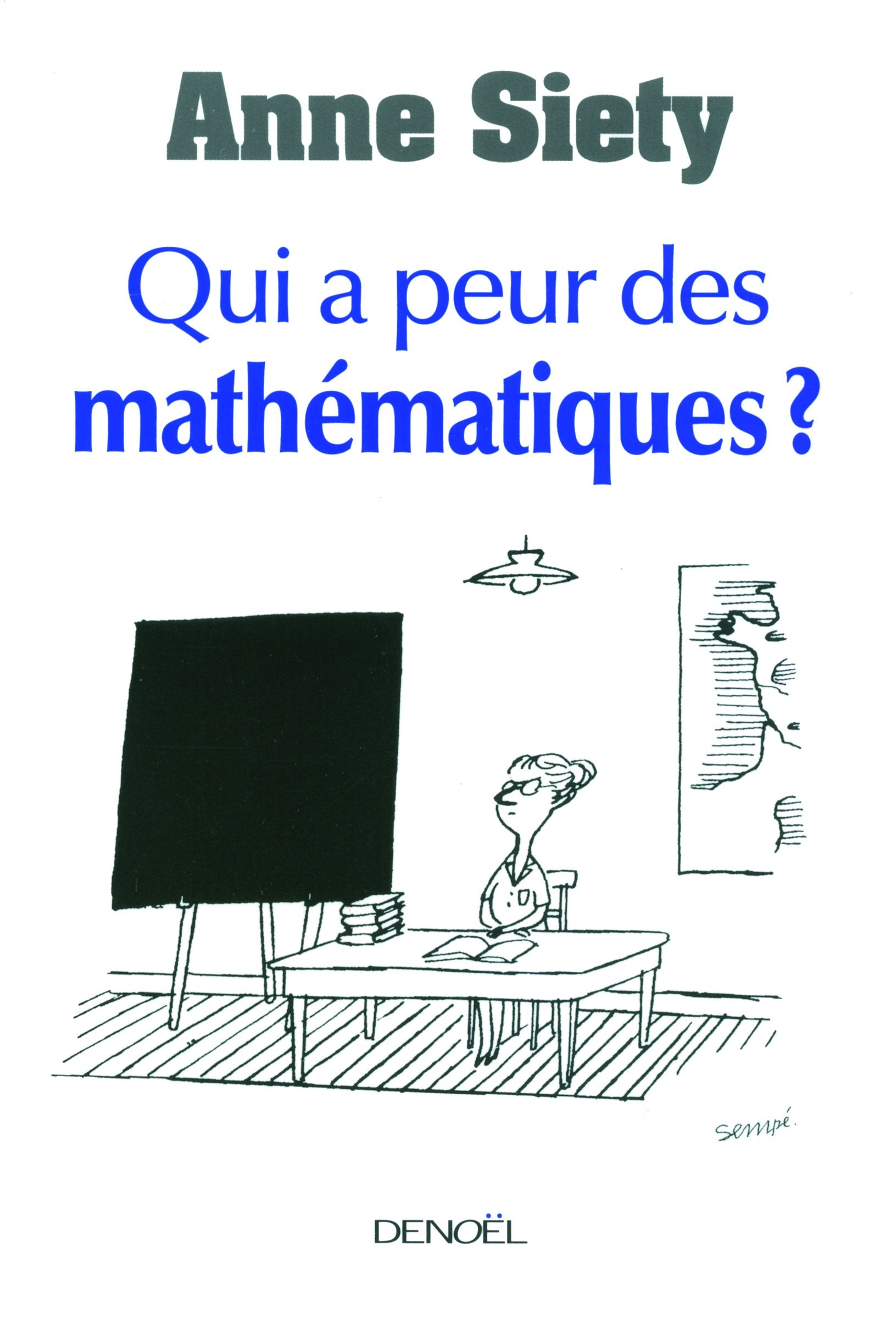 Qui a peur des mathématiques ? book