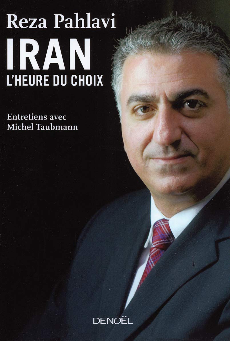 Iran : l'heure du choix: Entretiens Essays & Short Stories
