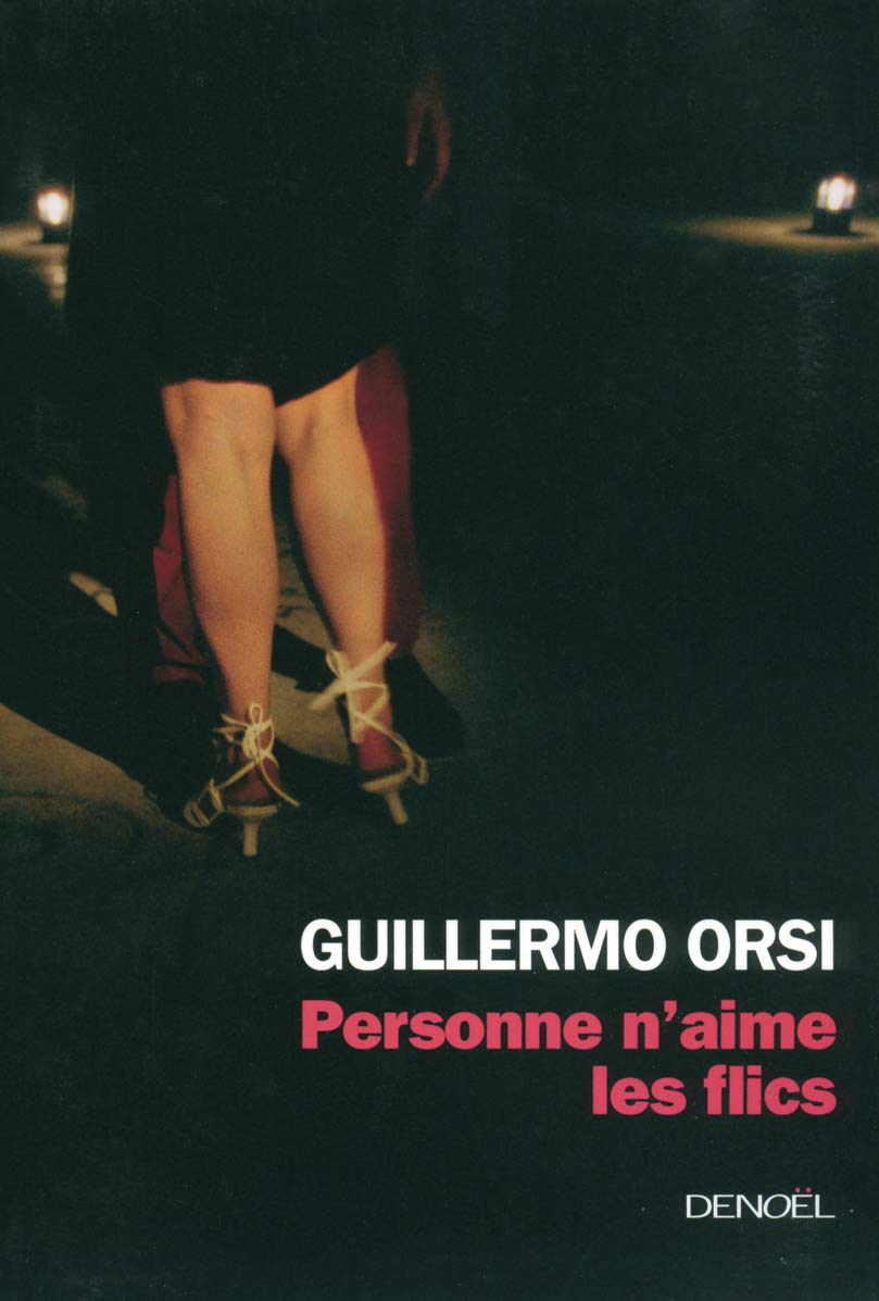 Personne n'aime les flics Contemporary literature