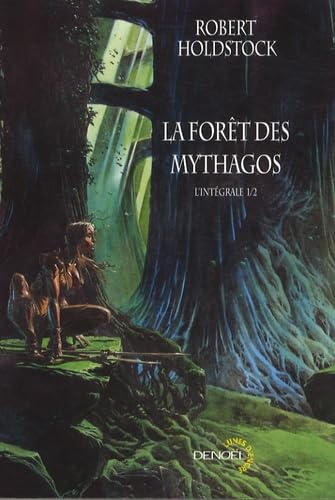 La Forêt des mythagos (Tome 1): L'intégrale. book