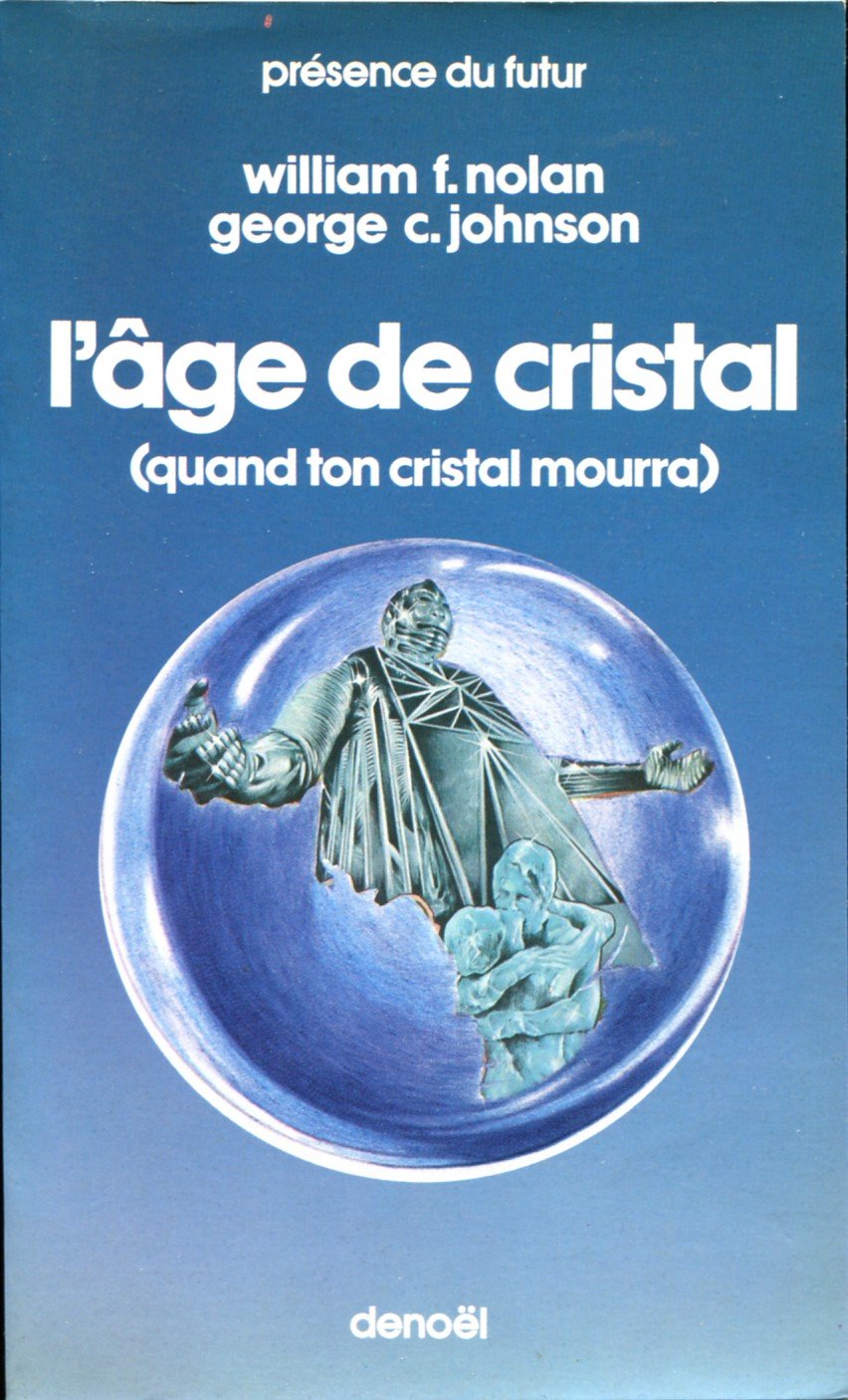 L'Age de cristal : quand ton cristal mourra Contemporary literature