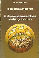 Les Hommes machines contre Gandahar Contemporary literature
