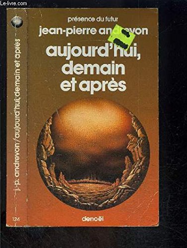 Aujourd'hui, demain et après book