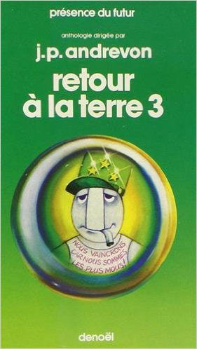 Retour à la terre : anthologie de science fiction française, écologie et socio-politique. Vol. 3 book