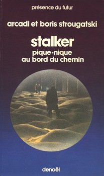 STALKER: PIQUE-NIQUE AU BORD DU CHEMIN book