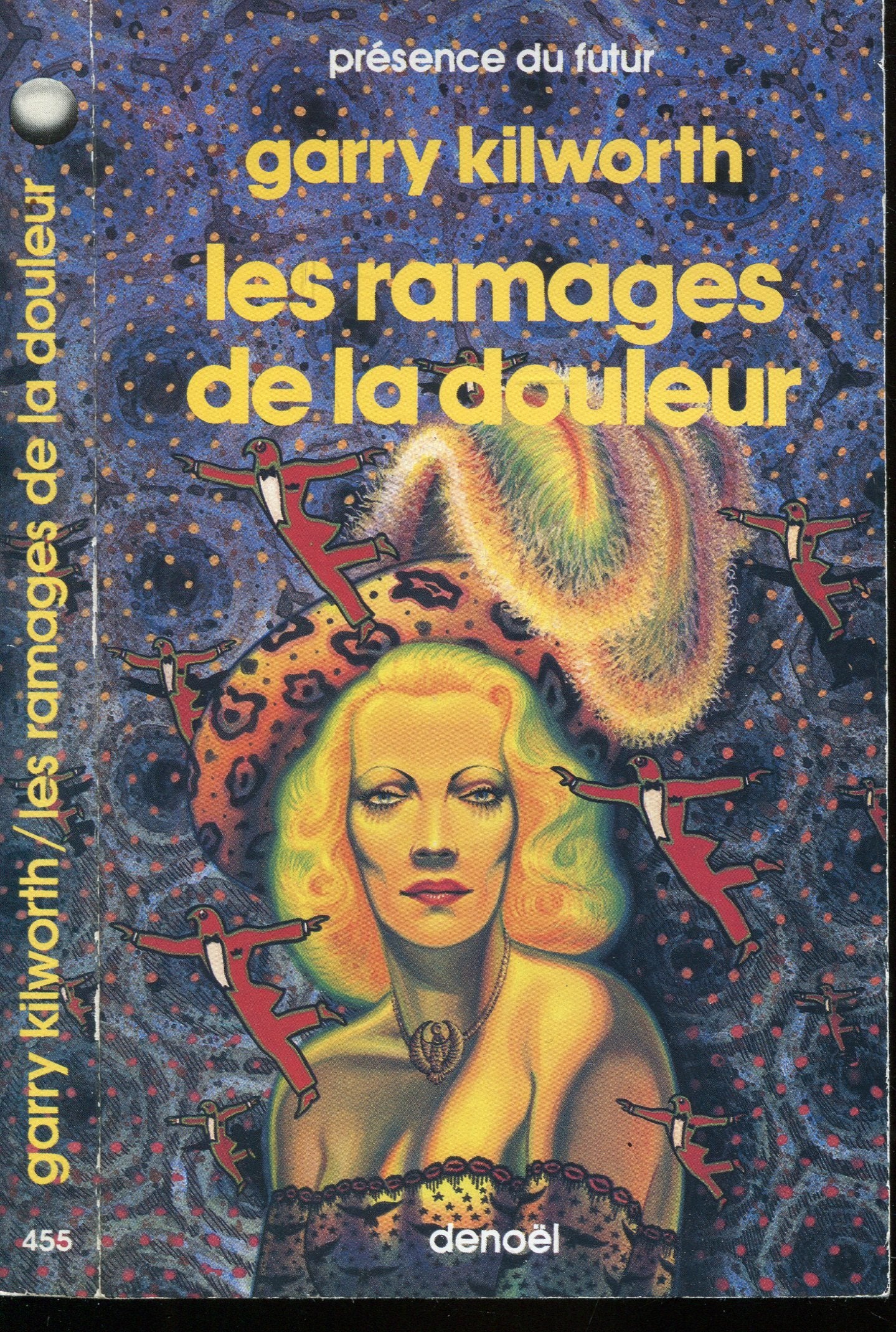 Les Ramages de la douleur : nouvelles de l'espace intérieur Contemporary literature