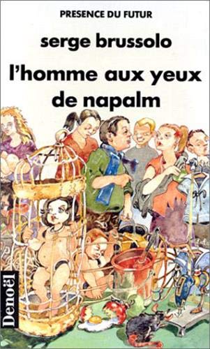 L'homme aux yeux de napalm book