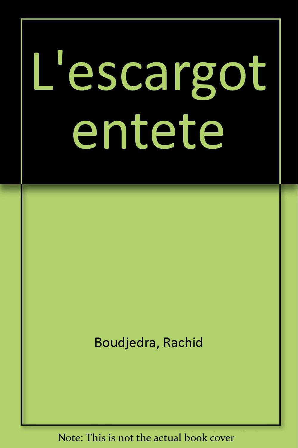 L'escargot entêté : roman book