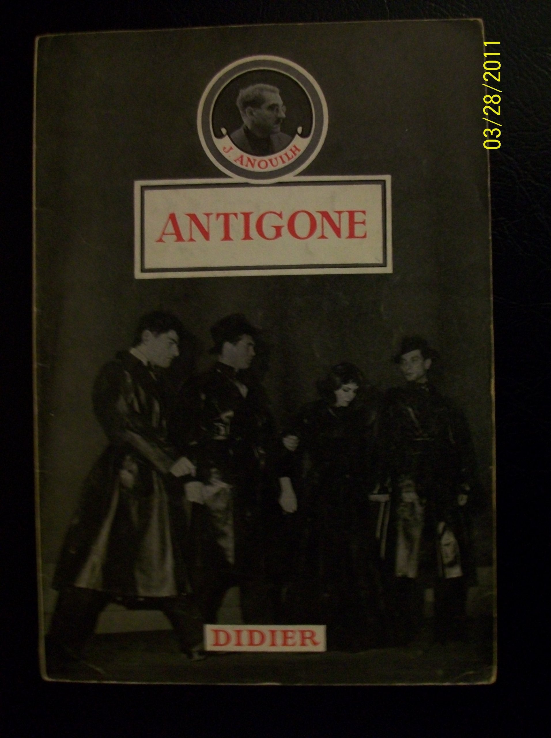 Antigone (Les Classiques de la civilisation francaise) Contemporary literature