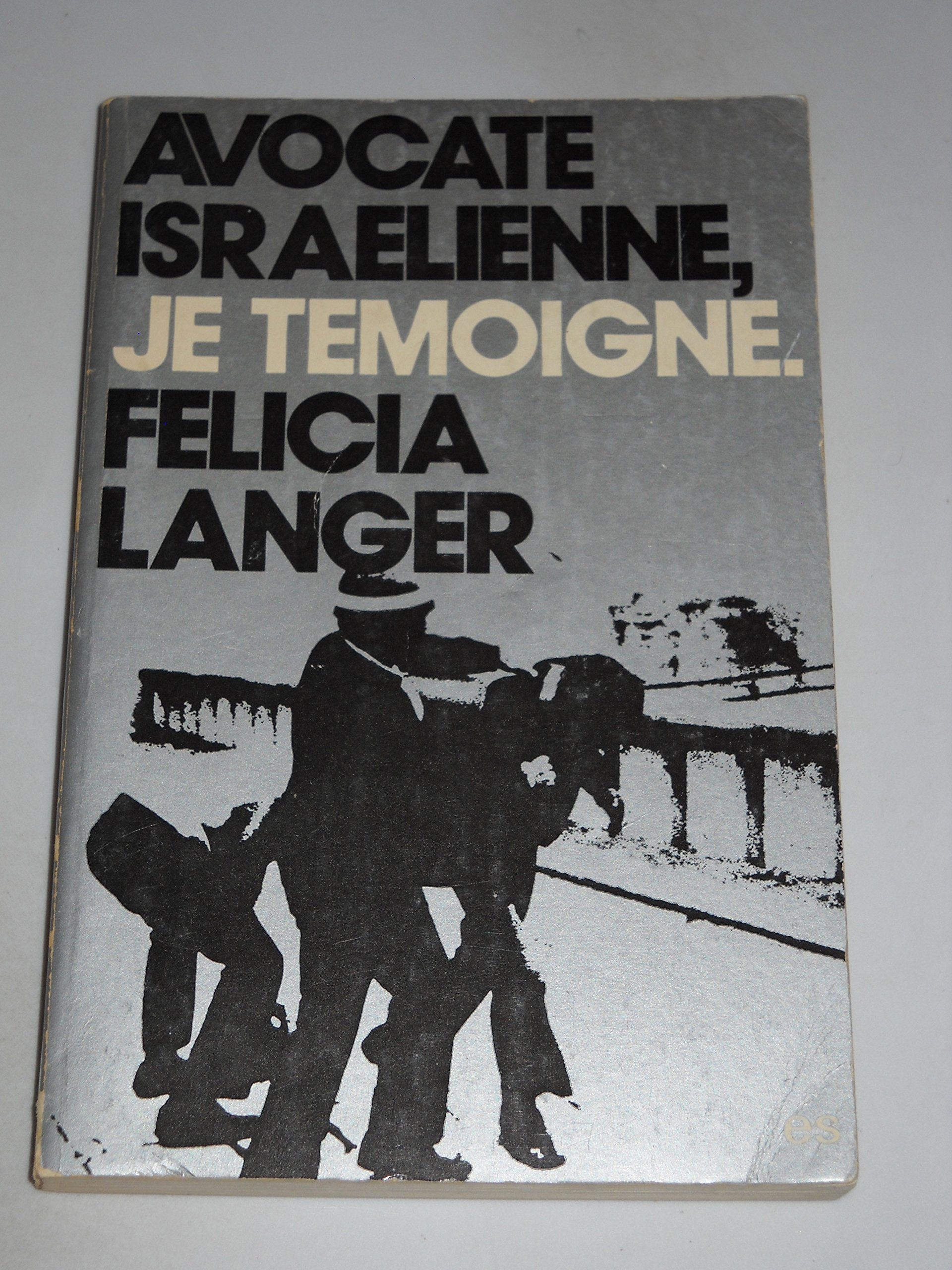 Avocate israélienne, je témoigne book