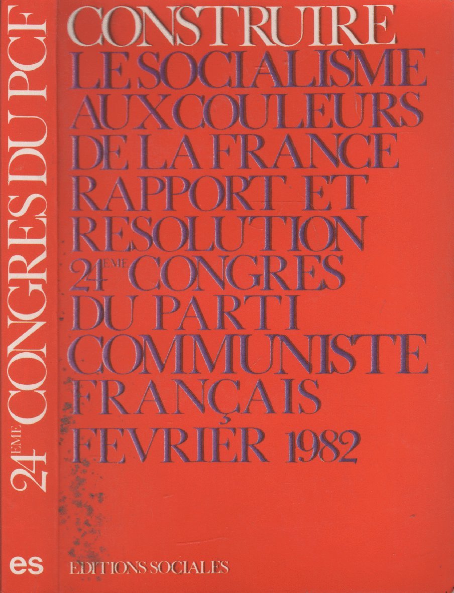 Construire le socialisme aux couleurs de la France1982 book