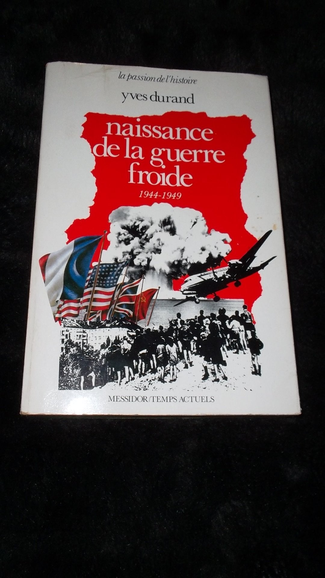Naissance de la guerre froide, 1944-1949 Books