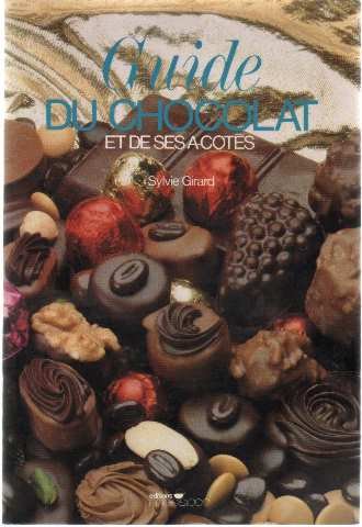 Product Image: Guide du chocolat et de ses a-cotes
