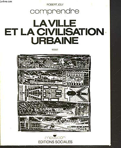 La ville et la civilisation urbaine book