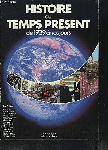 Histoire du temps présent : De 1939 à nos jours Books