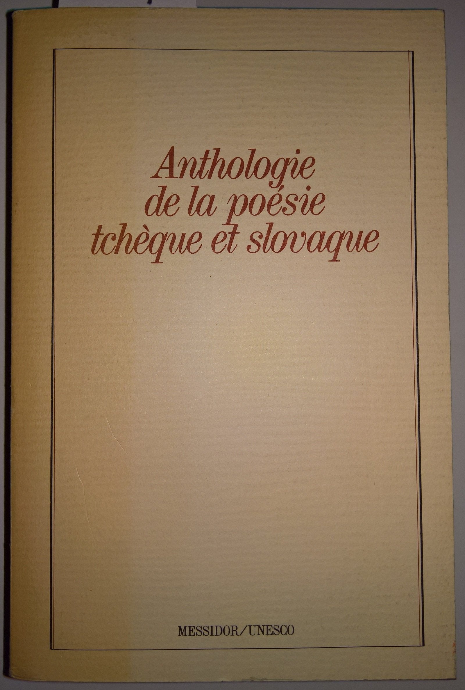 Anthologie de la poésie tchèque et slovaque book