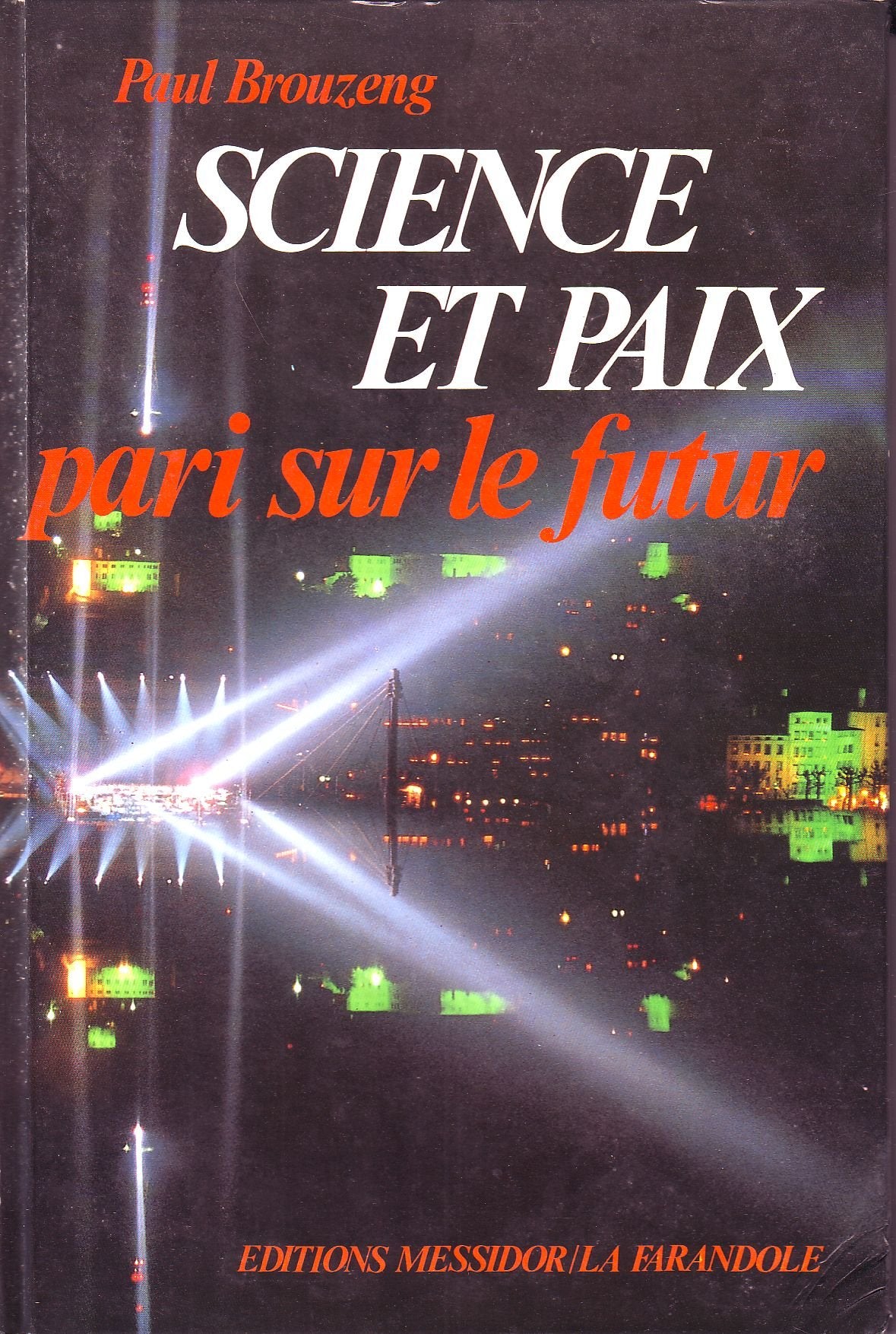 Science et paix : pari sur le futur book