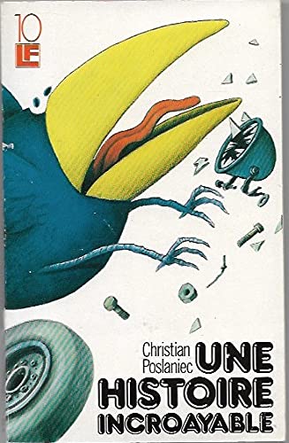 Une histoire incroyable et autres nouvelles book
