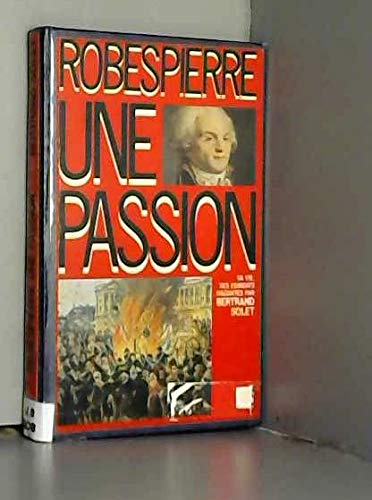 Robespierre: Une passion Books