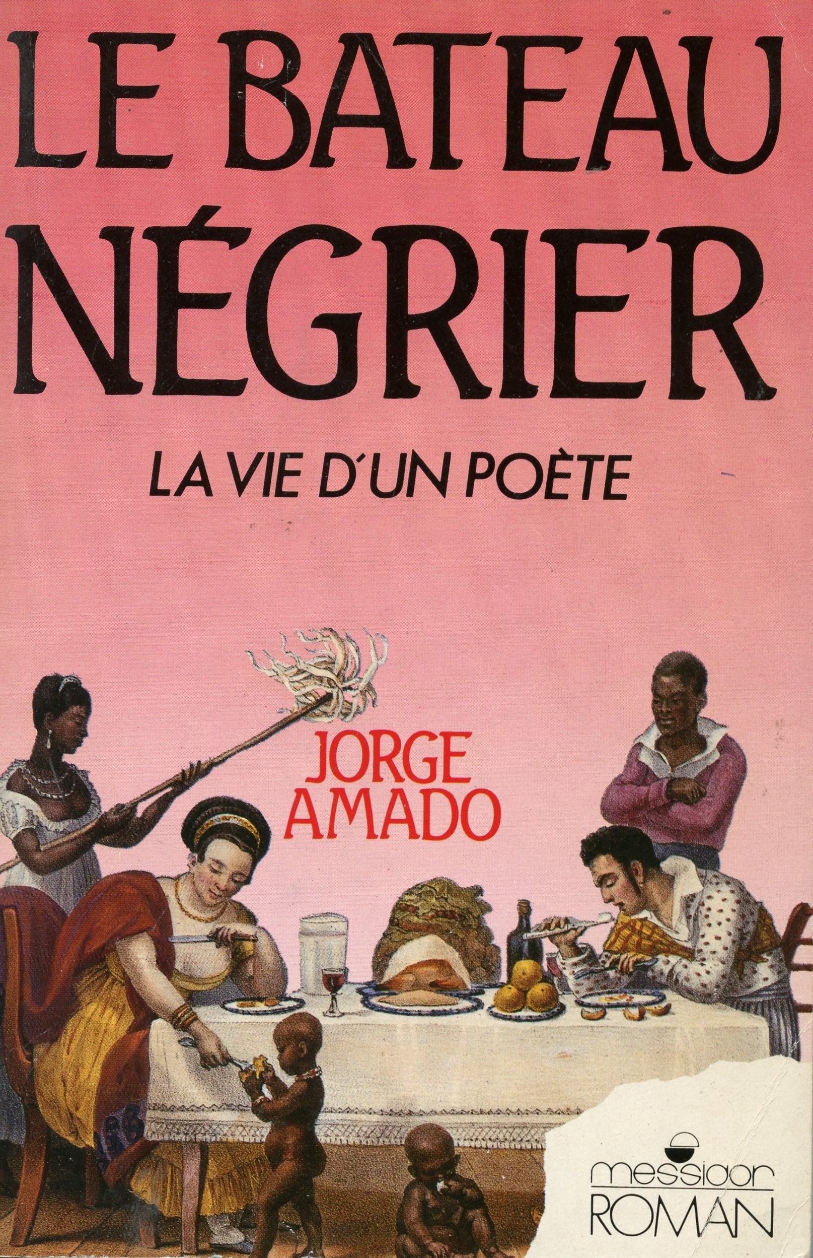 Le bateau negrier / la vie du poete castro alves (Littérature Etrangère) Books