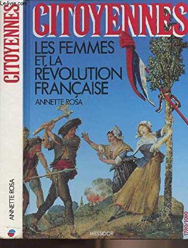 Citoyennes : les femmes et la Révolution française Books