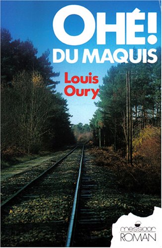 Ohe! du maquis : roman (Littérature Française) Books