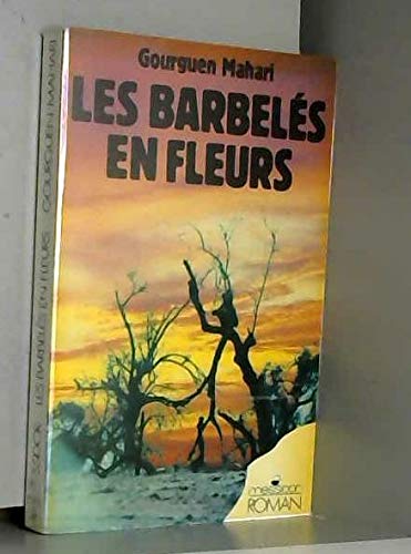 Les barbeles en fleurs (Littérature Etrangère) Books