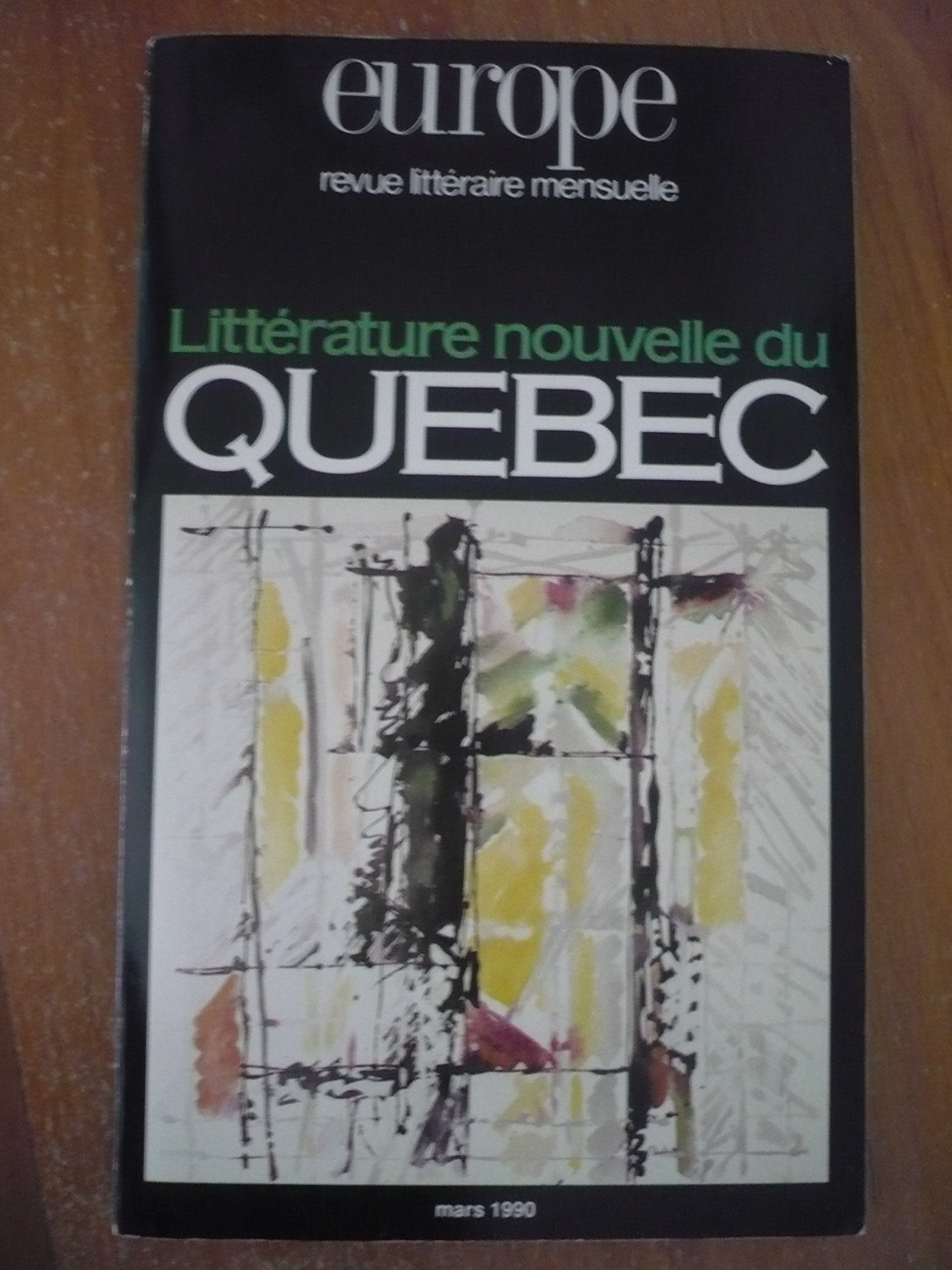 Europe. Littérature nouvelle du Québec book