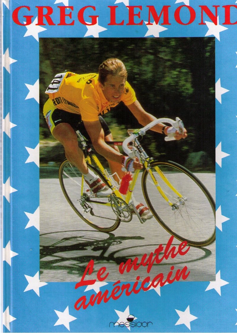 Greg lemond le mythe amer (Albums Illu Enc) Books