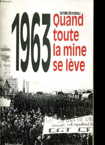 1963 : Quand toute la mine se lève book