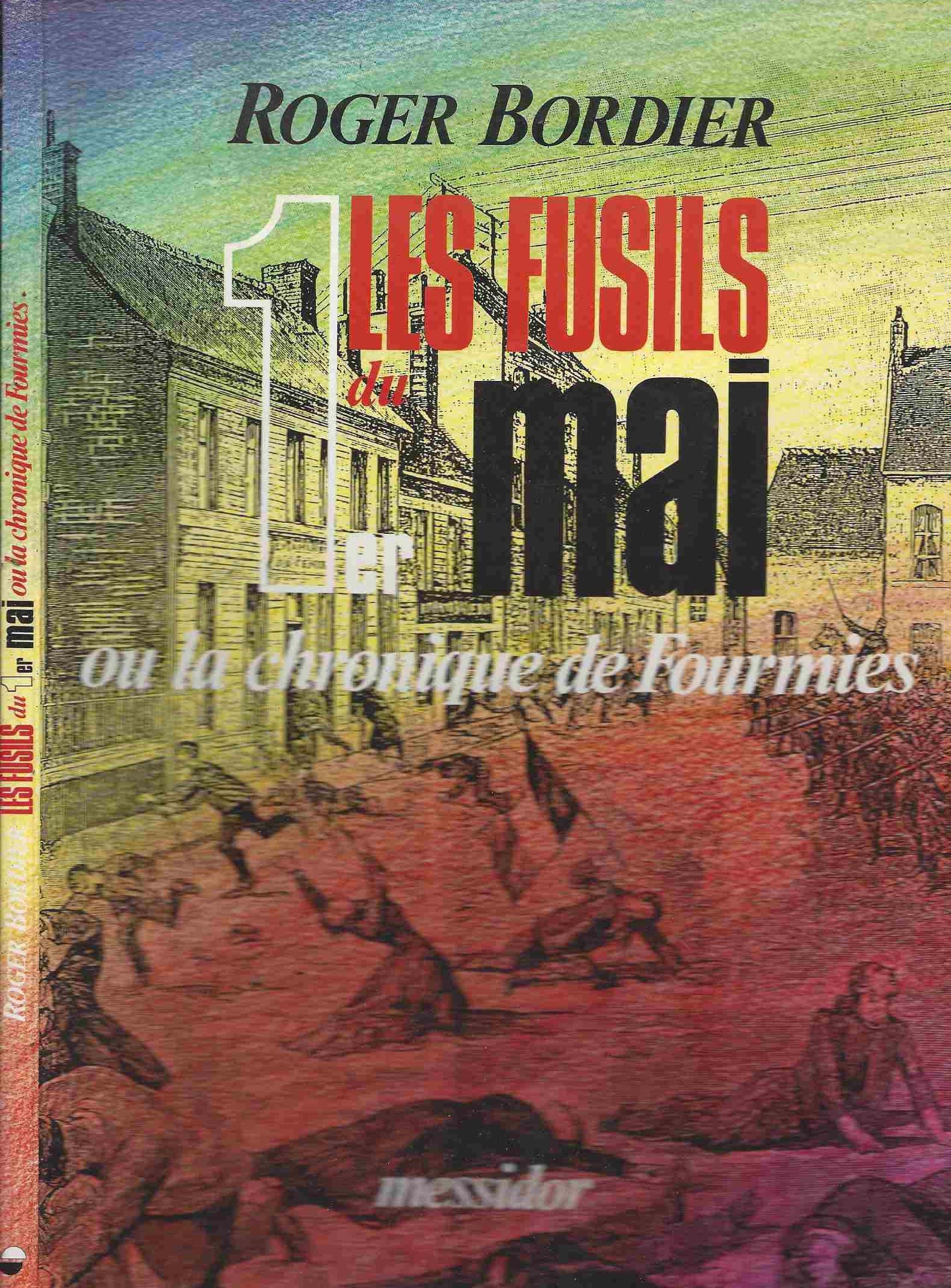 Les fusils du premier mai ou la chronique des fourmis book