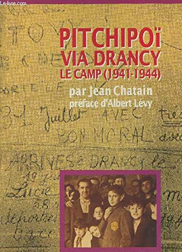 Pitchipoi via drancy : le camp, 1941-1944 (Découvrir) Books