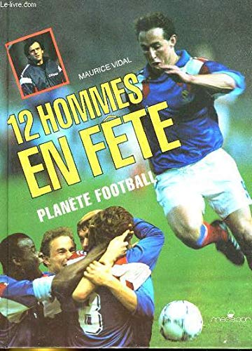 12 hommes en fete pla foo (Albums Illu Enc) Books