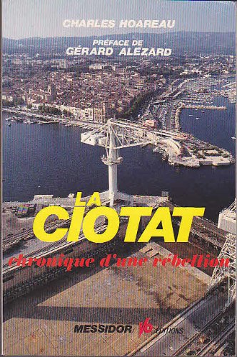 La ciotat / chronique d'une rebellion (Découvrir) Books