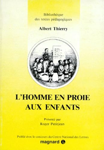 L'Homme en proie aux enfants Books