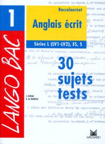 Anglais écrit, Terminales L, ES, S. 30 sujets-tests book
