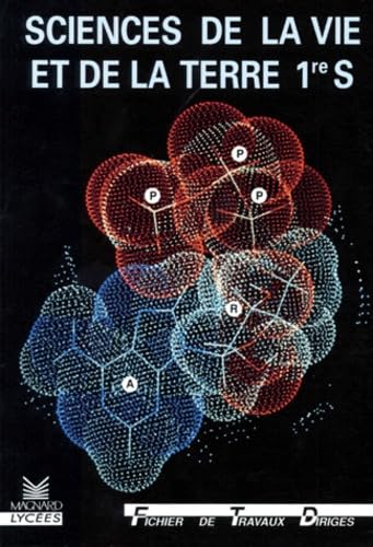SCIENCES DE LA VIE ET DE LA TERRE 1ERE S.: Fichier de travaux dirigés Books