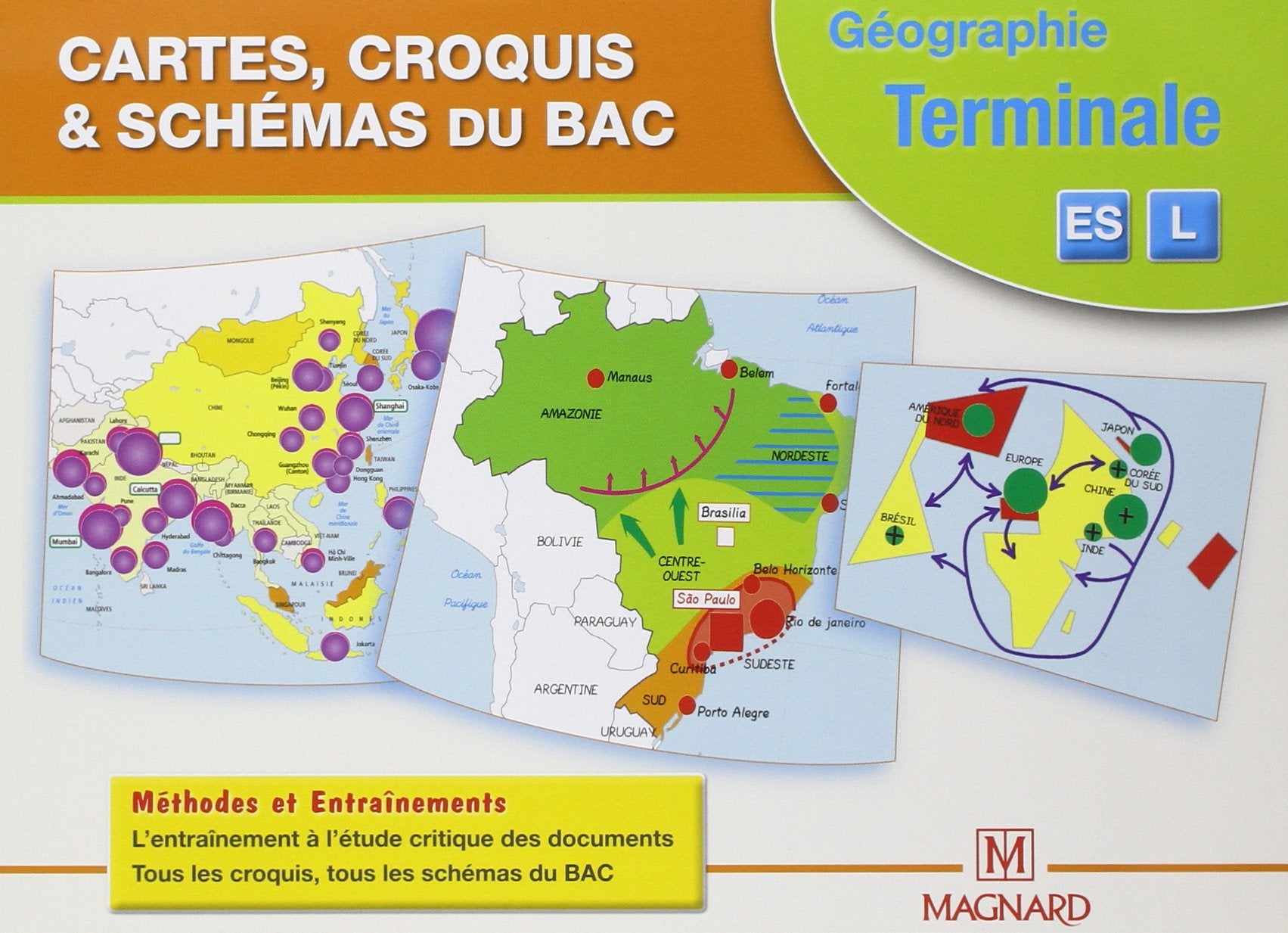 Cartes croquis & schemas du Bac TLE ES S L: Méthodes et entraînements Geology & Geography