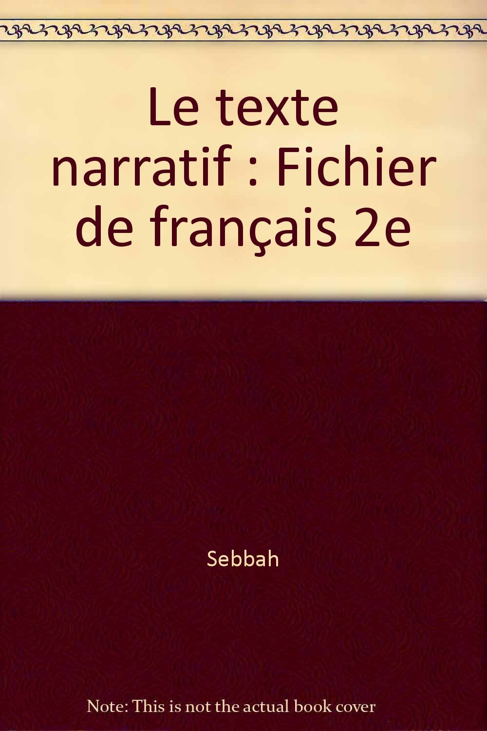 Le texte narratif: Fichier de français 2e Books