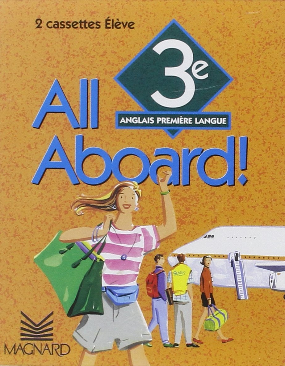 All Aboard : 3e LV1, pour l'élève (coffret 2 cassettes) cd
