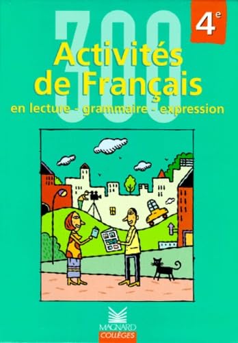 300 activités de français 4e, livre de l'élève book