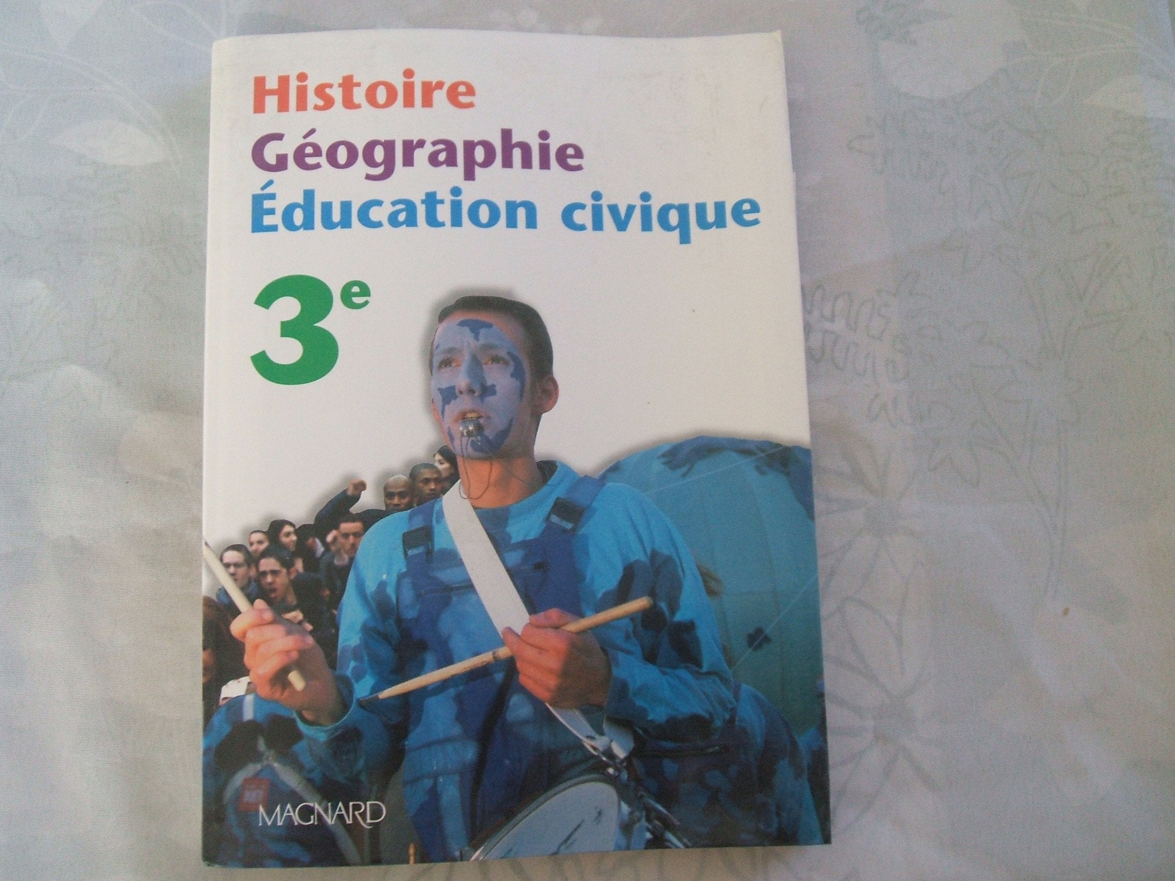 Histoire, géographie, éducation civique, 3ème book