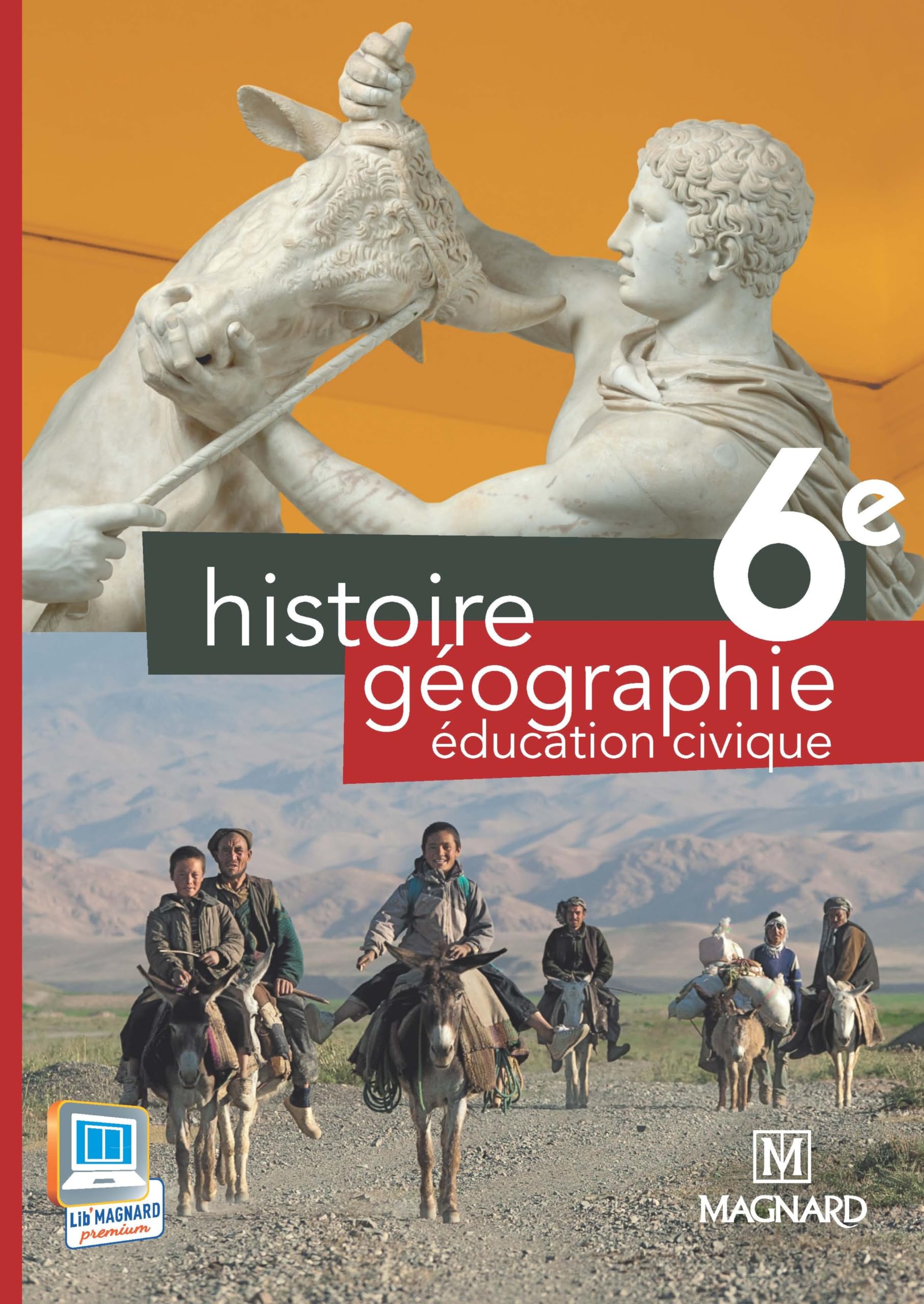 Histoire Géographie Éducation civique 6e (2013) - Manuel élève Professional & Reference Books