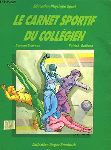 Carnet Sportif Du Collegien 6eme/3eme book
