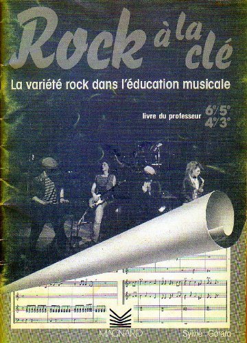 Rock à la clé : La variété rock dans l'éducation musicale book