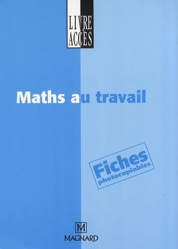 Maths au travail: Fiches photocopiables Books