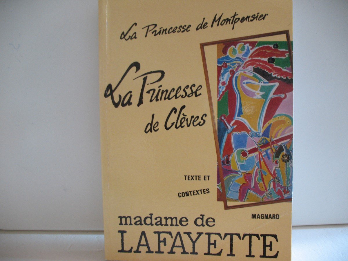 La Princesse de Montpensier (1662). La Princesse de Clèves (1678) Books
