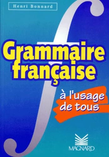 Grammaire française à l'usage de tous Books